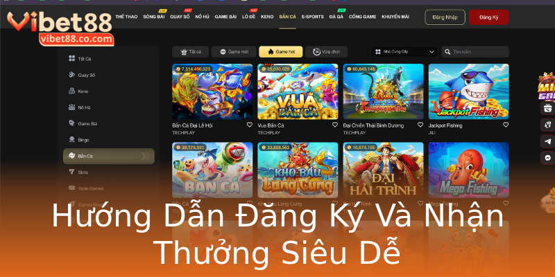 Hướng Dẫn Đăng Ký Và Nhận Thưởng Siêu Dễ Hướng Dẫn Đăng Ký Và Nhận Thưởng Siêu Dễ