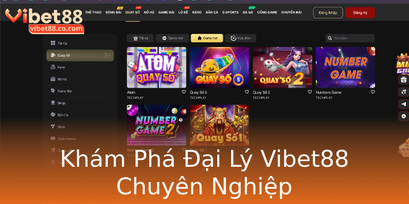 Khám Phá Đại Lý Vibet88 Chuyên Nghiệp Khám Phá Đại Lý Vibet88 Chuyên Nghiệp