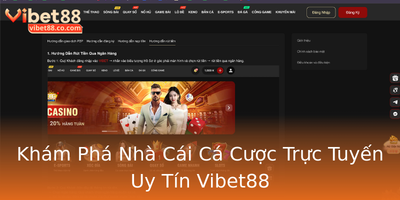 Khám Phá Nhà Cái Cá Cược Trực Tuyến Uy Tín Vibet88 Khám Phá Nhà Cái Cá Cược Trực Tuyến Uy Tín Vibet88