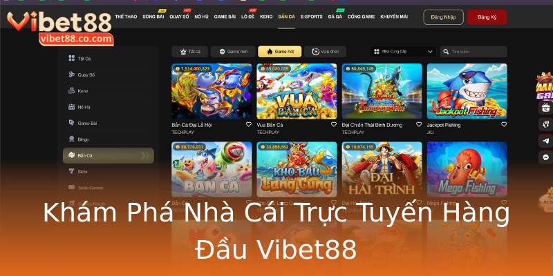 Khám Phá Nhà Cái Trực Tuyến Hàng Đầu Vibet88 Khám Phá Nhà Cái Trực Tuyến Hàng Đầu Vibet88