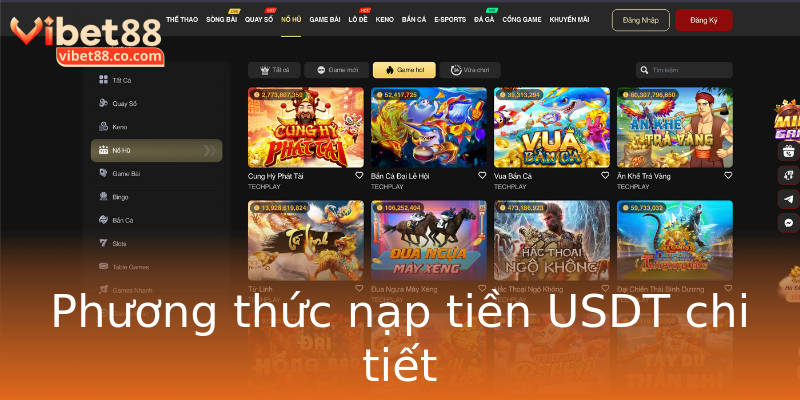 Phương thức nạp tiền USDT chi tiết Phương thức nạp tiền USDT chi tiết